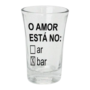 Copo shot — O amor está no bar