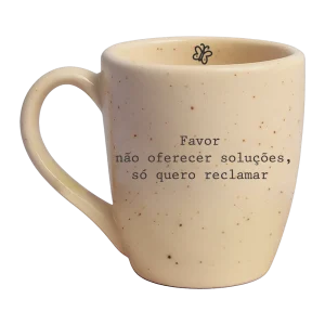 Favor não oferecer soluções