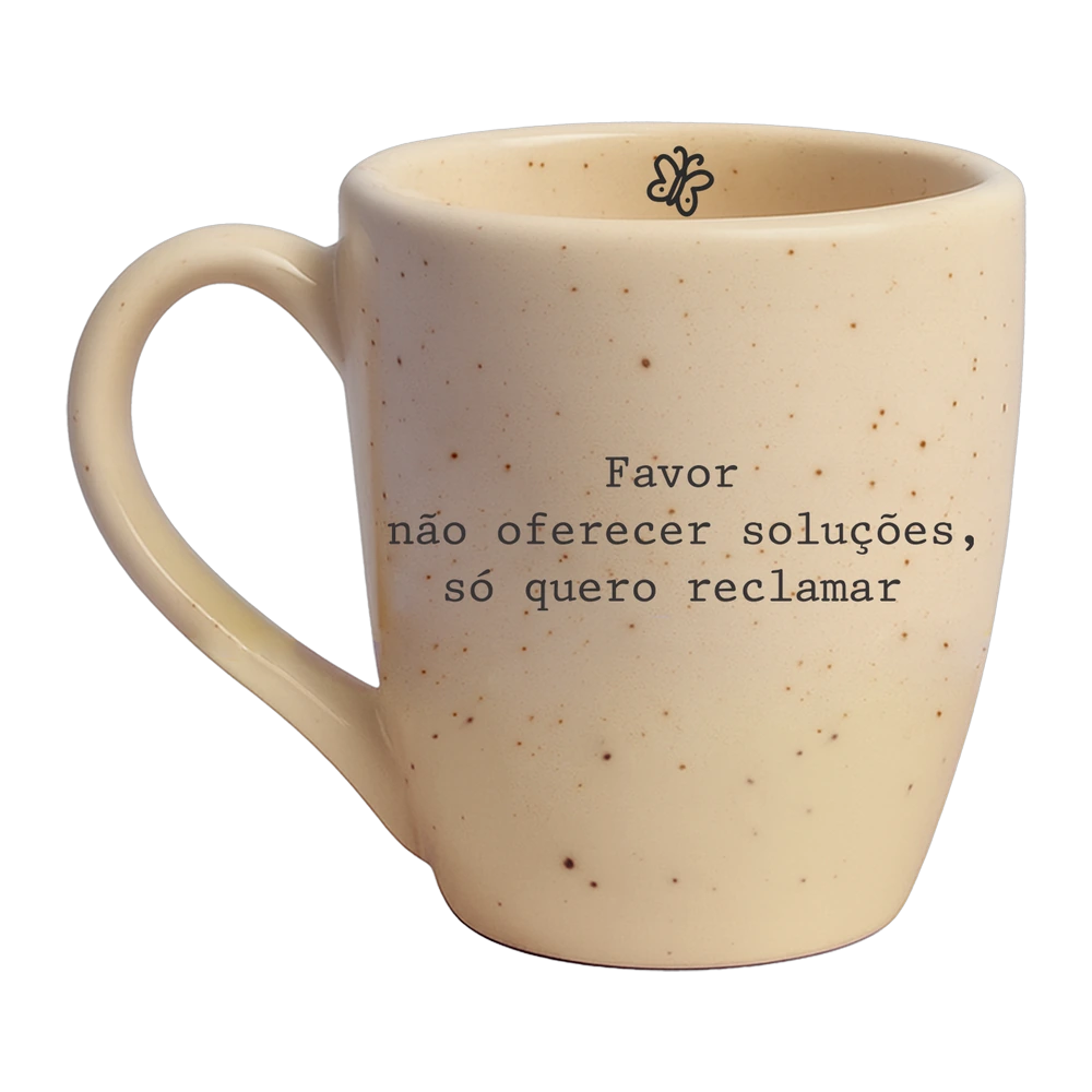 Favor não oferecer soluções